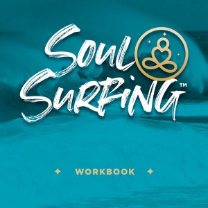 Soul Surfing Workbook - Pre Order